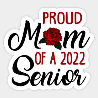 Senior Mom. Class of 2022. Sticker